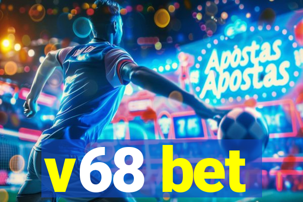 v68 bet