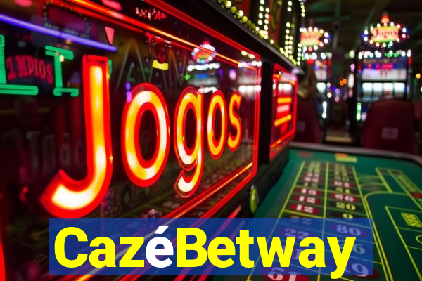 CazéBetway