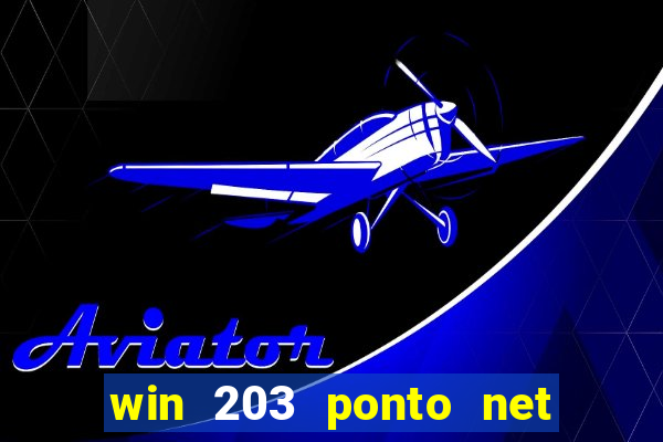 win 203 ponto net jogo download