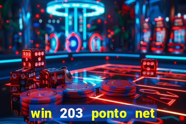 win 203 ponto net jogo download