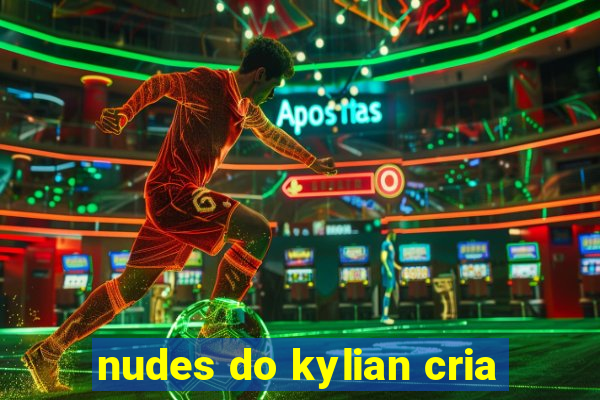 nudes do kylian cria