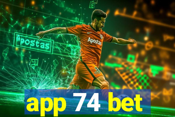 app 74 bet