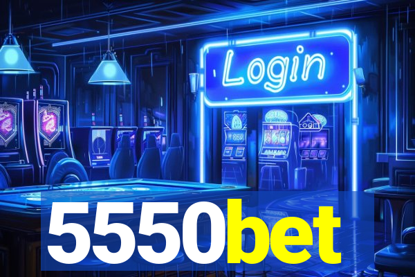 5550bet