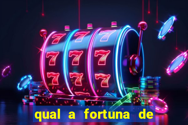 qual a fortuna de guilherme raya