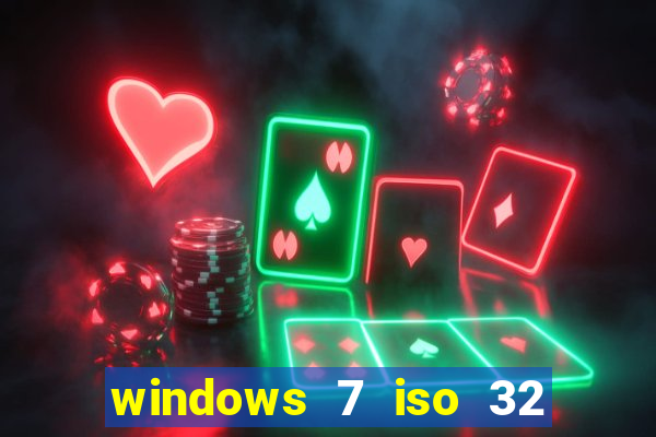 windows 7 iso 32 bits pt-br download