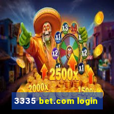 3335 bet.com login