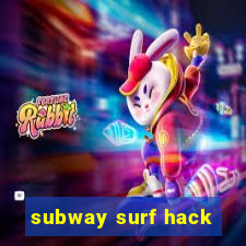 subway surf hack