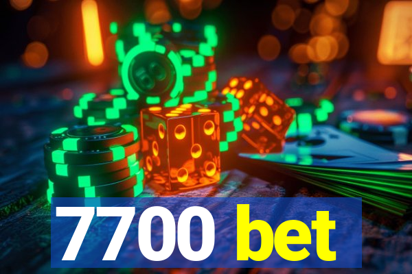 7700 bet