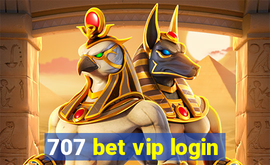 707 bet vip login