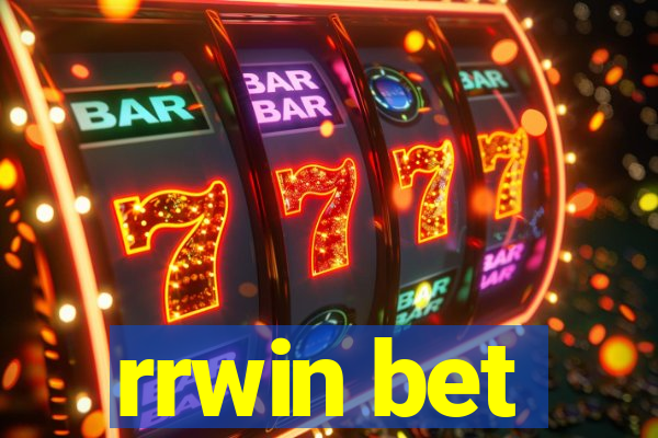 rrwin bet