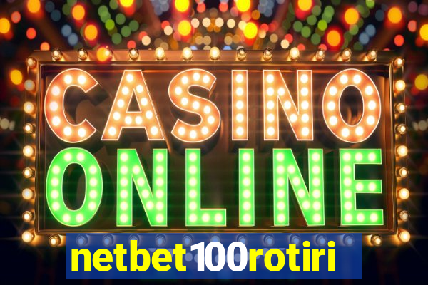 netbet100rotiri