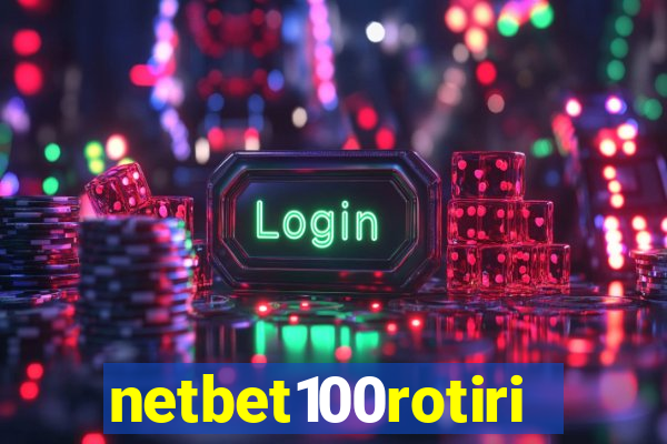 netbet100rotiri