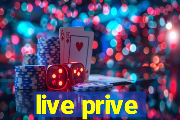 live prive