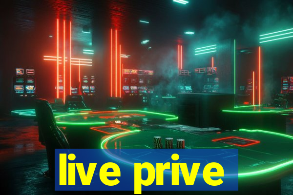 live prive