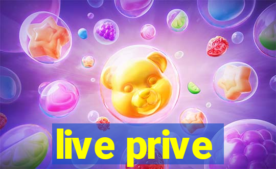 live prive