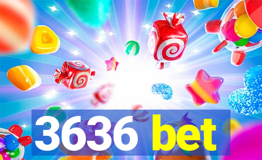 3636 bet