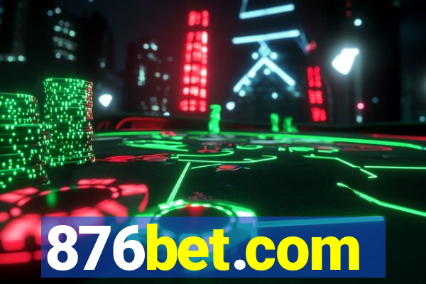 876bet.com