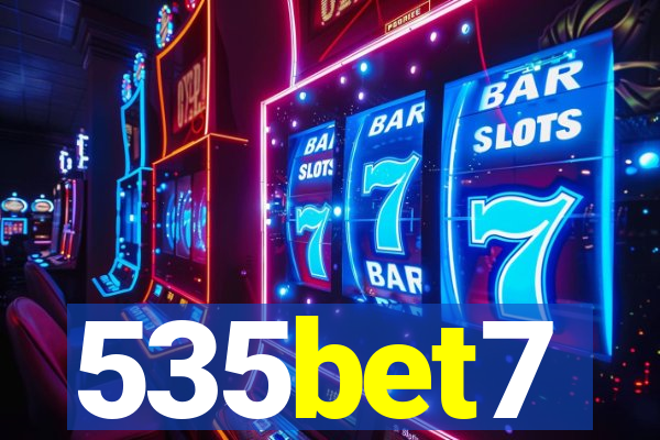 535bet7