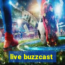 live buzzcast