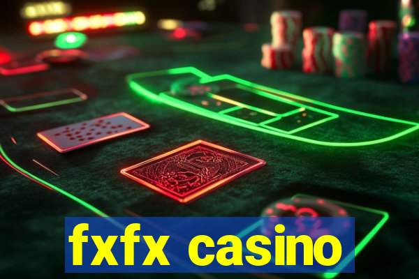 fxfx casino