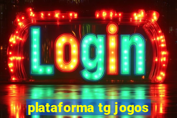 plataforma tg jogos