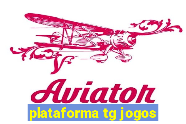 plataforma tg jogos