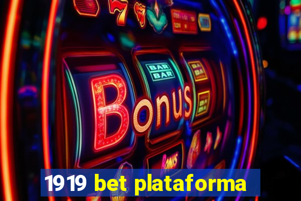 1919 bet plataforma