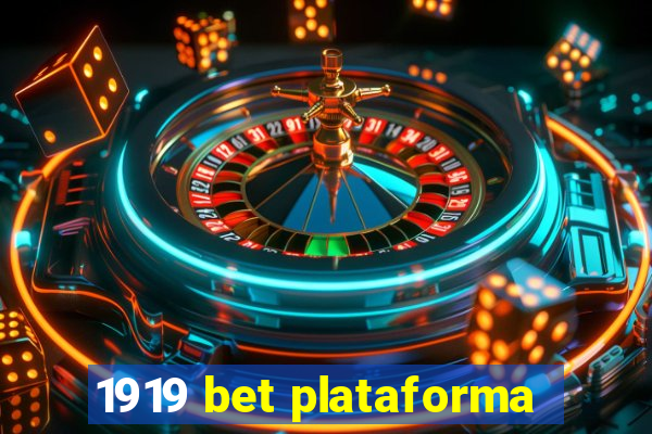 1919 bet plataforma