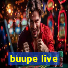 buupe live