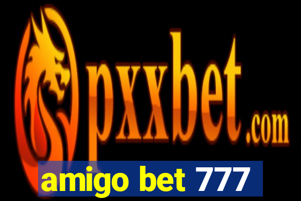 amigo bet 777