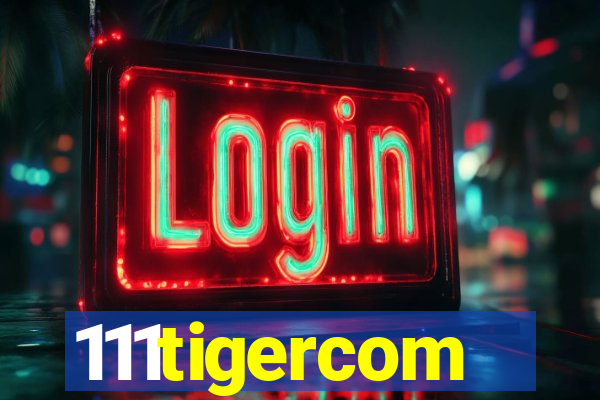 111tigercom