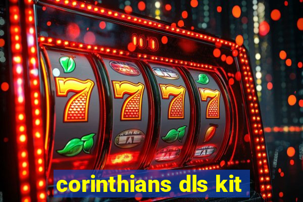 corinthians dls kit