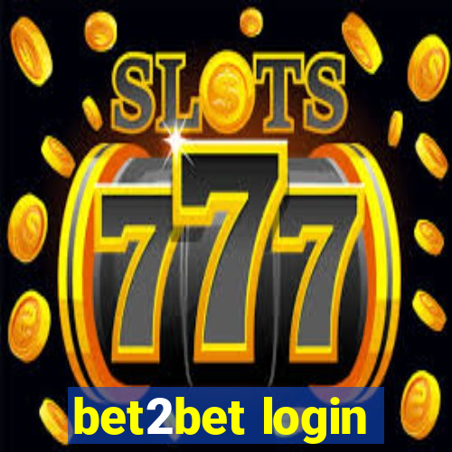 bet2bet login