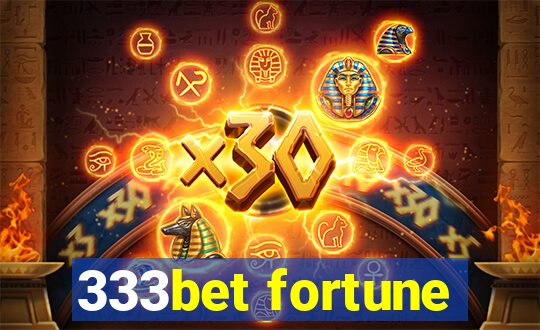 333bet fortune