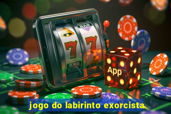 jogo do labirinto exorcista