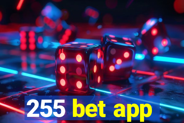 255 bet app