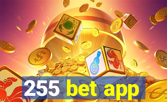 255 bet app