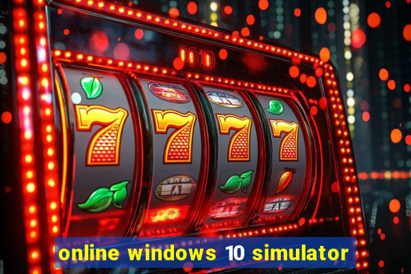 online windows 10 simulator