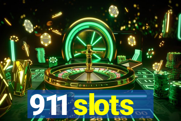 911 slots