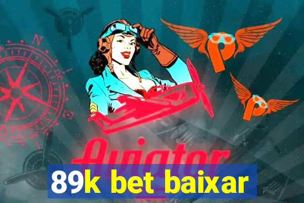 89k bet baixar