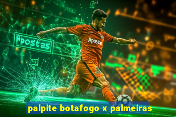 palpite botafogo x palmeiras