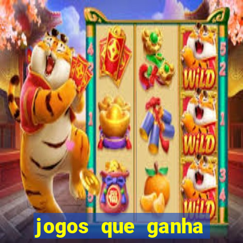 jogos que ganha dinheiro no cadastro