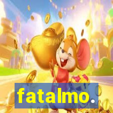 fatalmo.