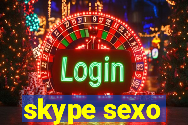 skype sexo