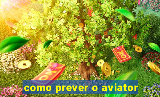 como prever o aviator