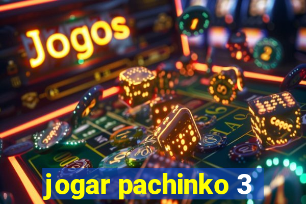 jogar pachinko 3