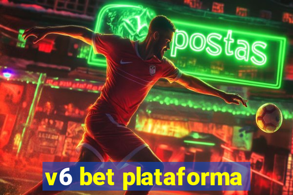 v6 bet plataforma