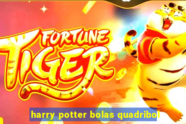 harry potter bolas quadribol