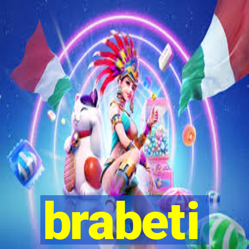 brabeti