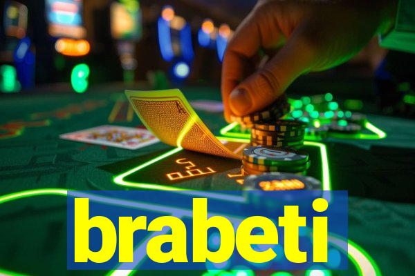 brabeti